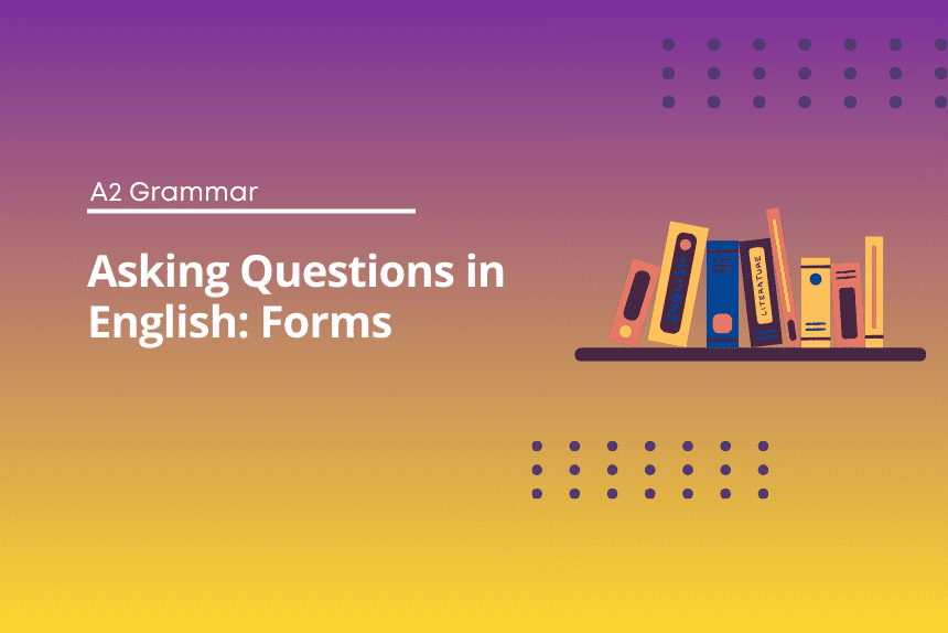 Asking Questions Exercises