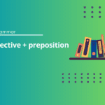 Adjective + preposition