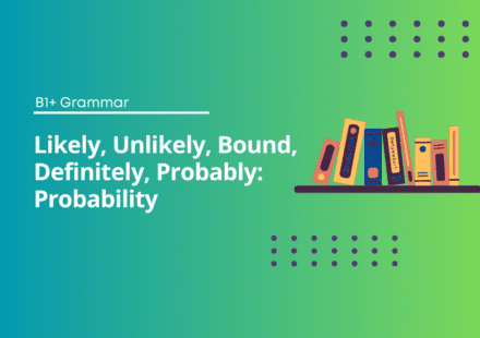 Likely and Unlikely Probability Exercises