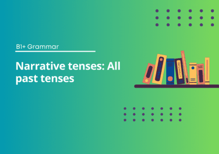 Narrative Tenses - All Past Tenses Exercises
