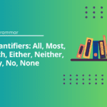 Quantifiers Exercises