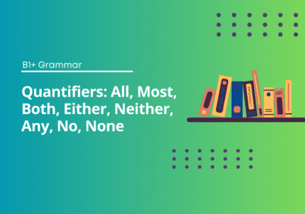 Quantifiers Exercises