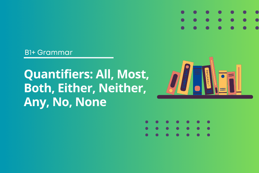 Quantifiers Exercises