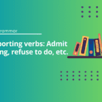 Reporting Verbs Exercises