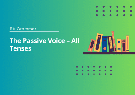 The Passive Voice All Tenses Exercises