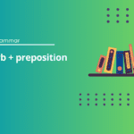 Verb + preposition