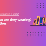 What are they wearing? Clothes - A1 Listening Test in English