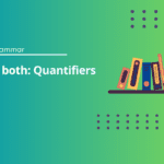 All, both: Quantifiers