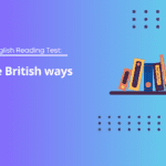 A1 English Reading Test: The British ways