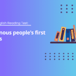 A1 English Reading Test: Famous people’s first jobs