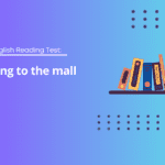 A1 English Reading Test: Going to the mall