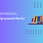 A1 English Reading Test: A trip around the EU
