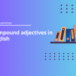 Compound adjectives in English