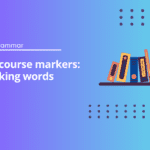 Discourse markers Linking words