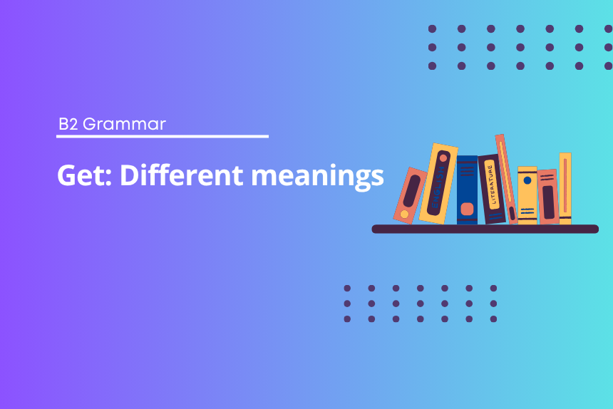 Get: Different meanings