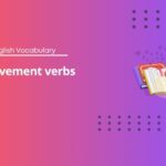 Movement verbs - A1 English Vocabulary