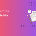 My hobby - A1 English writing