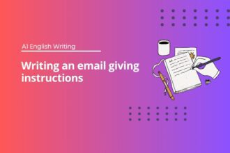 A1 Email Writing Exercises: Giving Instructions Practice