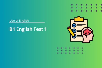 B1 English test 1 - Text With Multiple-Choice Gaps