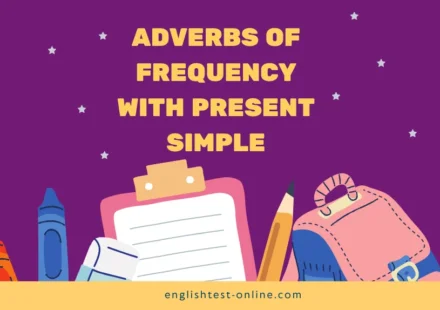 Adverbs of frequency with present simple