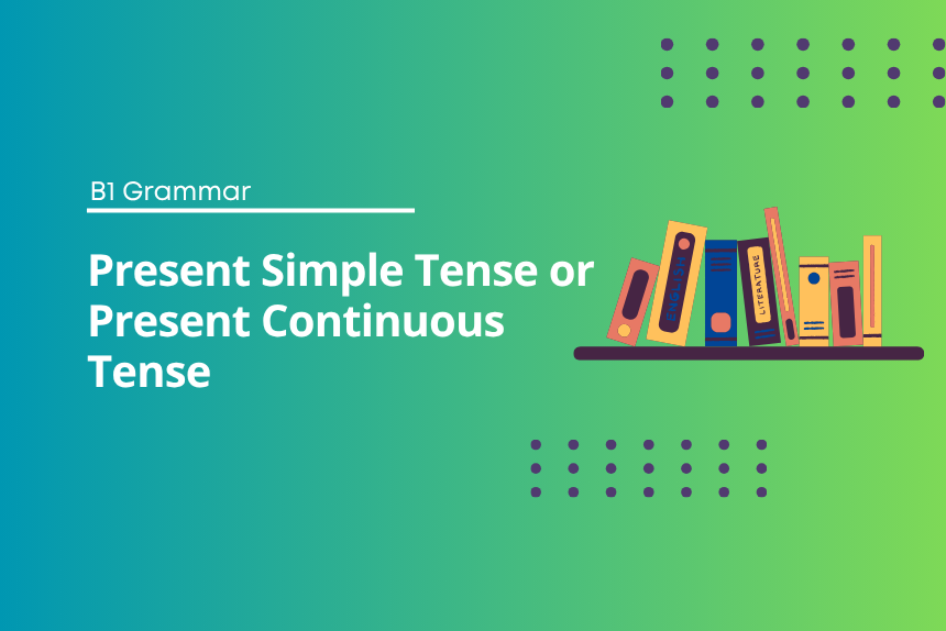 Present Simple Tense - Present Continuous Tense - English Test Grammar