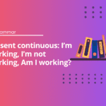 Present continuous - English Test Grammar