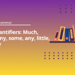 Quantifiers - English Test Grammar