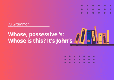Whose, possessive ‘s - English Test Grammar