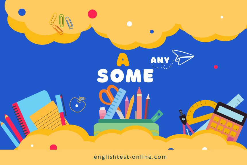 A, some, any: Countable and uncountable nouns