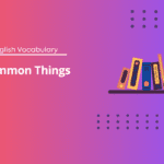 Common Things - A1 English Vocabulary