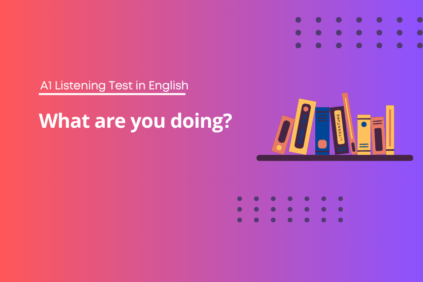 English Listening Exercises