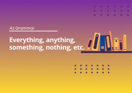 Everything, anything, something, nothing - English Test Grammar