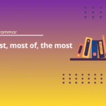 Most, Most of, The Most - A2 English Grammar Test