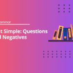 Past Simple: Questions and Negatives - English Test Grammar