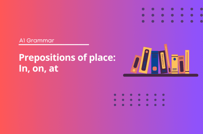Prepositions of place - In, on, at - English Test Grammar