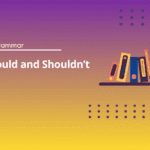 Should - Shouldn’t - English Test Grammar