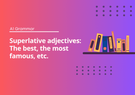 Superlative adjectives - English Test Grammar