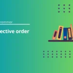 Adjective Order Exercises