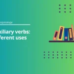 Auxiliary Verbs Exercises