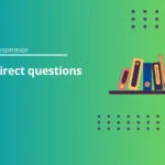 Indirect Questions Exercises