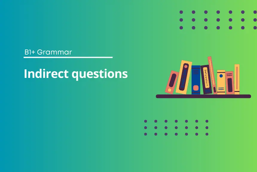 Indirect Questions Exercises