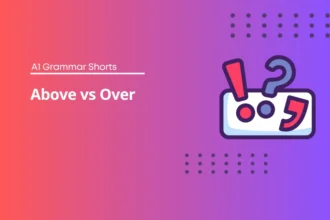 Above vs Over - Grammar Shorts