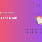 Food and Meals - A1 English Vocabulary